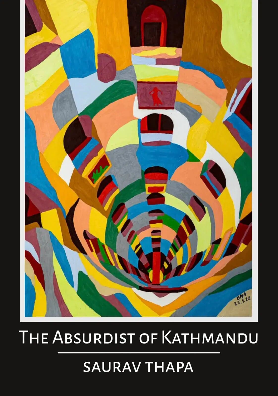 Cover of The Absurdist of Kathmandu by Saurav Thapa
